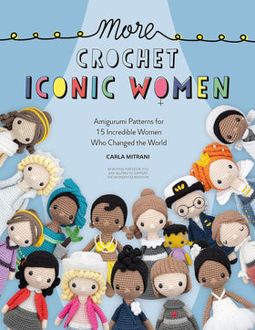 More Crochet Iconic Women