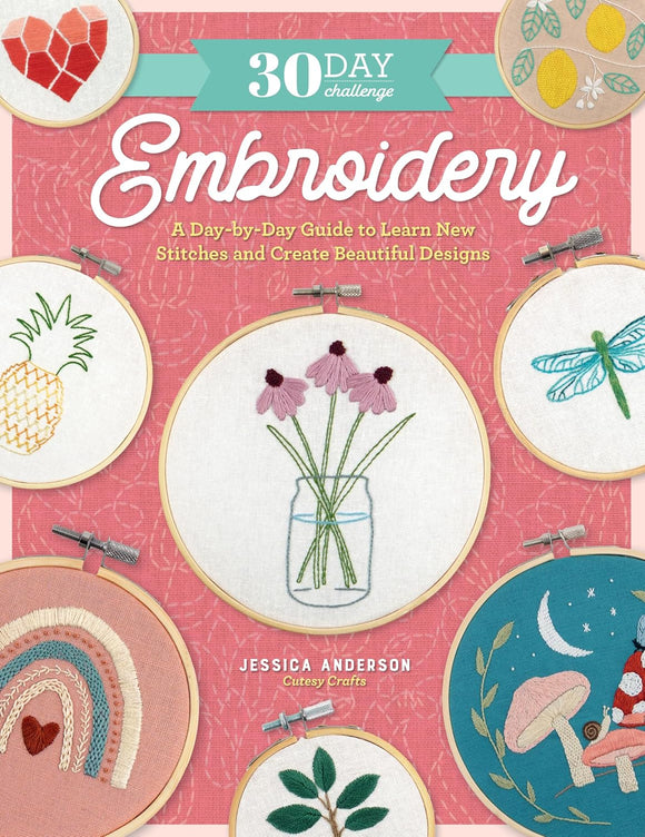 The 30-Day Embroidery Challenge: A Day-by-Day Guide