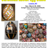 Ukrainian Pysanky Easter Eggs Class -  March 29, 2026