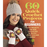 60 Quick Crochet Projects for Beginners