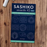 Sashiko Stencils #2 Crests, Borders & Classic Motifs by Sylvia Pippen