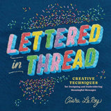 Lettered in Thread Book by Ciara LeRoy
