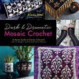 Dark & Dramatic Mosaic Crochet Book by Alexis Sixel