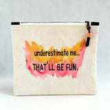Pretty Clever Words - Canvas Zipped Bags
