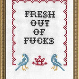 Fresh Out of F*cks Deluxe Cross Stitch Kit from Subversive Cross Stitch