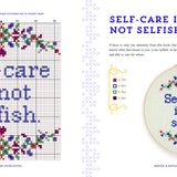 Self-Care Cross-Stitch: 40 Uplifting & Irreverent Patterns