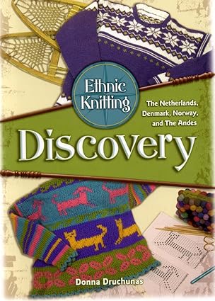 Ethnic Knitting Discovery By Donna Druchunas