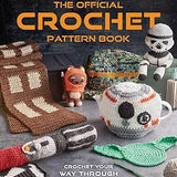 Star Wars - The Official Crochet Pattern Book