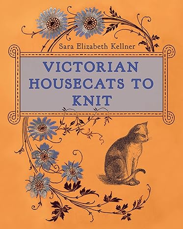 Victorian Housecats to Knit Book