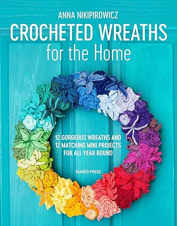 Crocheted Wreaths for the Home