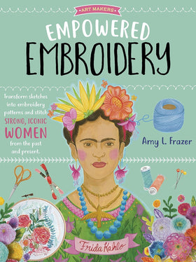 Empowered Embroidery: Transform sketches into embroidery patterns and stitch strong, iconic women from the past and present