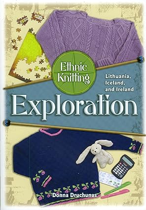 Ethnic Knitting Exploration By Donna Druchunas