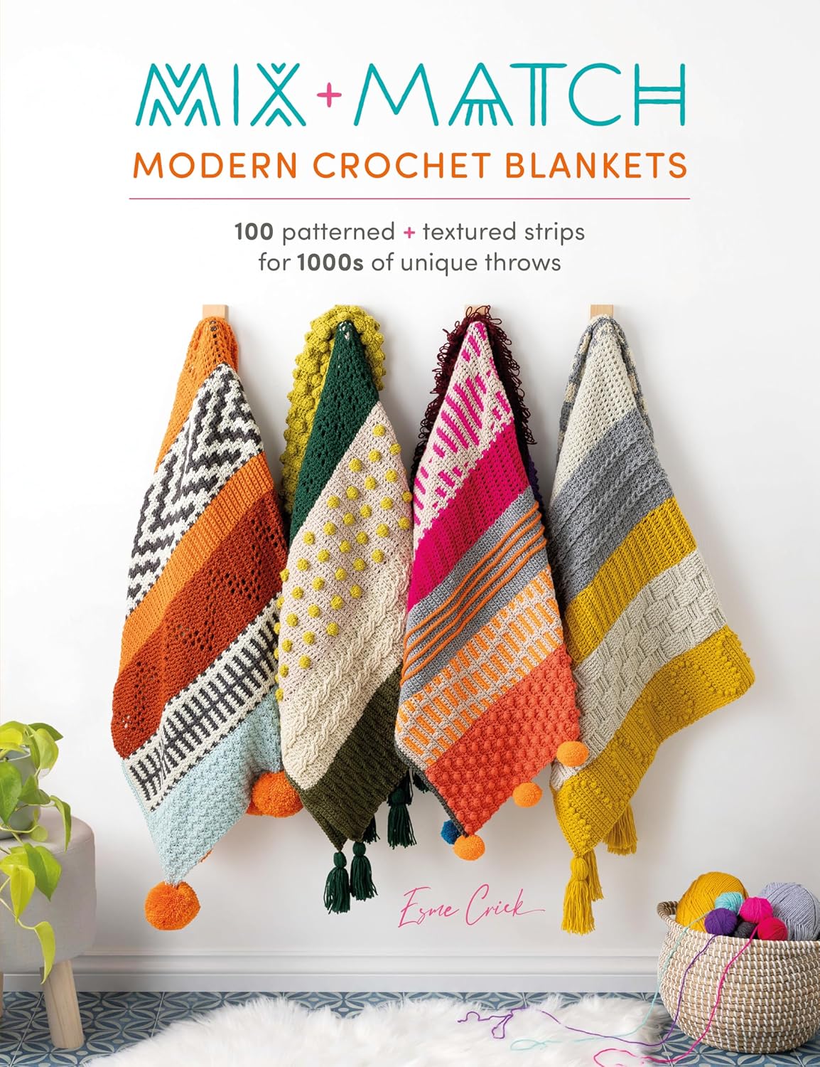 Mix and Match Modern Crochet Blankets Book