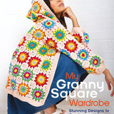 My Granny Square Wardrobe Book