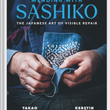 Mending With Sashiko: The Japanese Art of Visible Repair by Takao Momiyama and Kerstin Neumüller