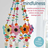 Crochet for Mindfulness by Emma Leith