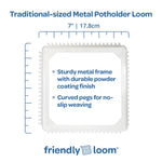 Traditional-sized metal potholder loom with measurement scale and features listed, branded as 'friendly loom'.