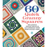 60 Quick Granny Squares: Mix & Match Crochet Motifs