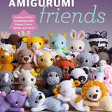 Amigurumi Friends: 20 Easy Patterns to Create Adorable Custom Crochet Critters by Jade Gauthier-Boutin