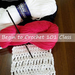 Graphic of the Begin to crochet 101 class with skeins of yarn and sample