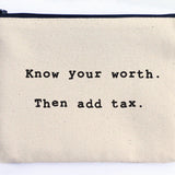 Ellembee Gift Sassy Zipper Pouch know your worth