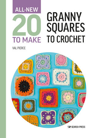 20 to Make: Granny Squares to Crochet book cover
