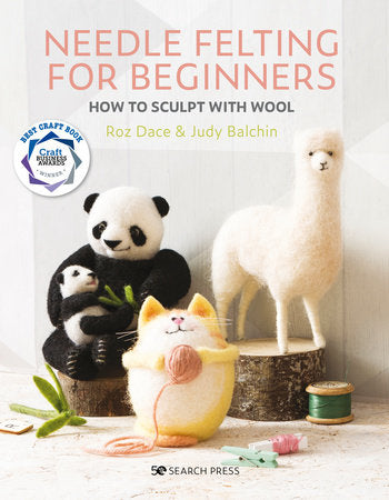 Needle Felting for Beginners: How to Sculpt with Wool book cover