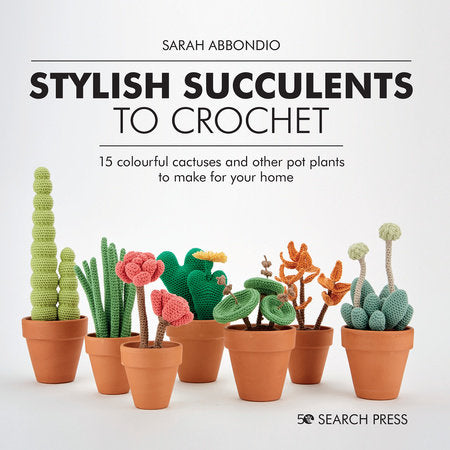 Stylish Succulents to Crochet book cover