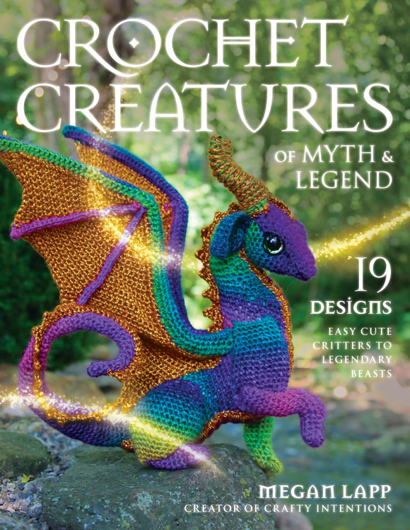 Crochet Creatures of Myth & Legend