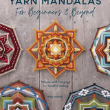 Yarn Mandalas for Beginners & Beyond by Inga Savage