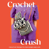 Book cover of 'Crochet Crush' with a person holding crochet bags against an orange background