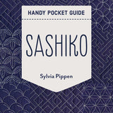 Sashiko Handy Pocket Guide
