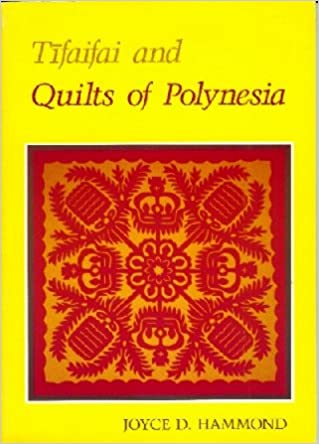 Tifaifai and Quilts of Polynesia