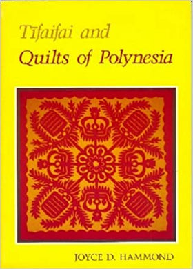 Tifaifai and Quilts of Polynesia