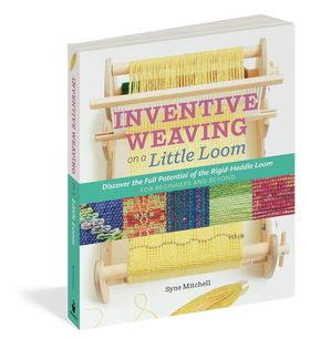 Inventive Weaving On A Little Loom cover