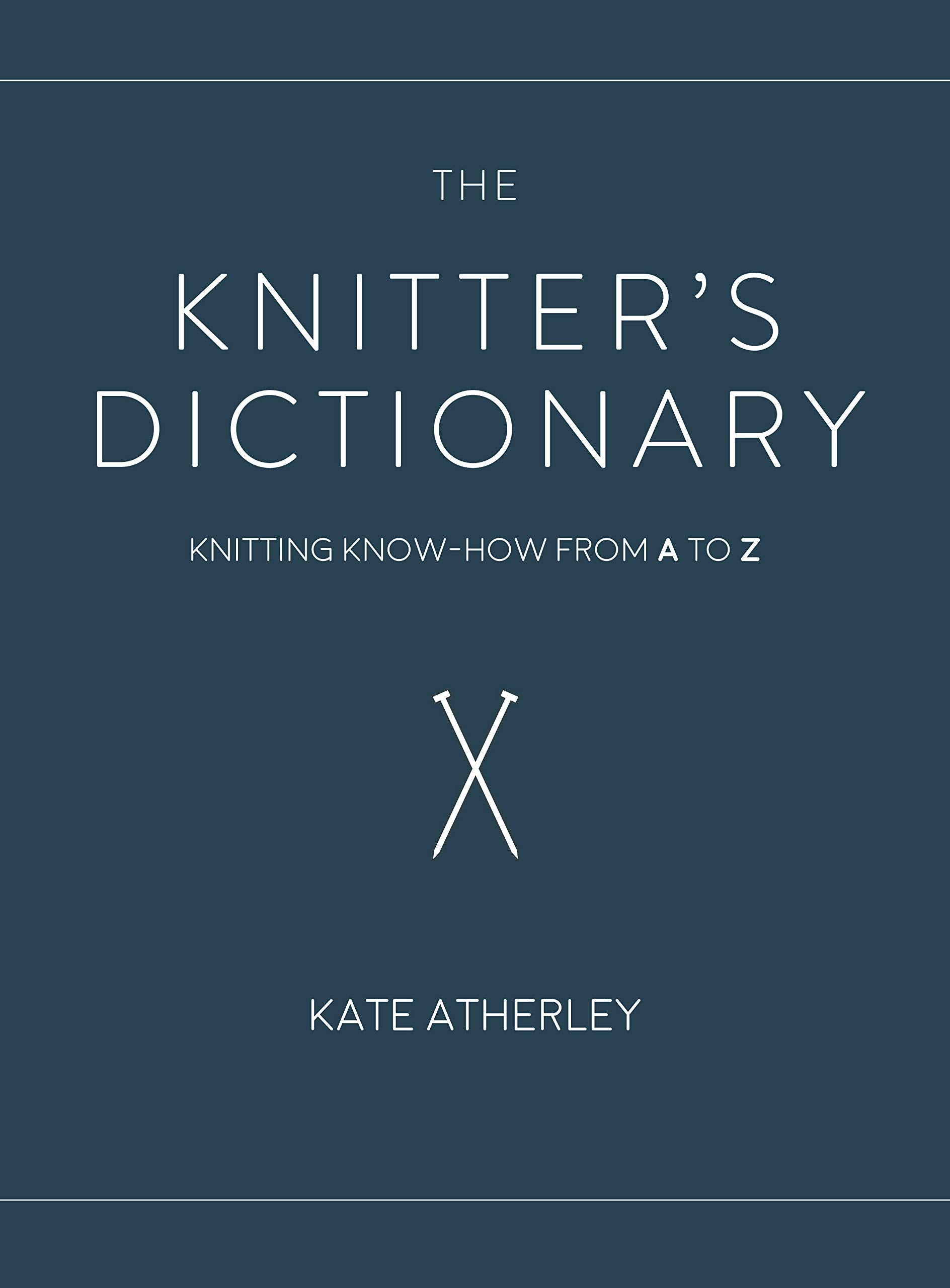 Knitter's Dictionary by Kate Atherley