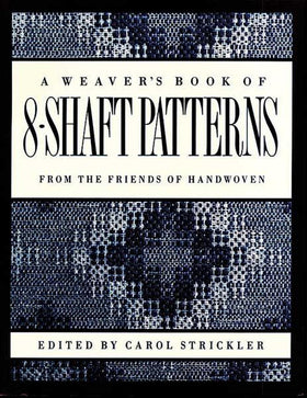 Weaver's Book of 8-Shaft Patterns Book