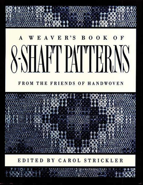 Weaver's Book of 8-Shaft Patterns Book