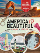 Cover of America the Beautiful Cross Stitch book. A photo of Arches National Park above the header and 3 cross stitch hoops below
