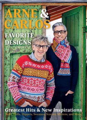 Arne & Carlos' Favorite Designs: Greatest Hits and New Inspirations