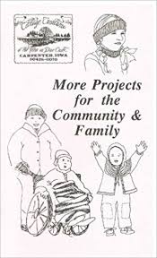 Cottage Creations: More Projects for the Community & Family