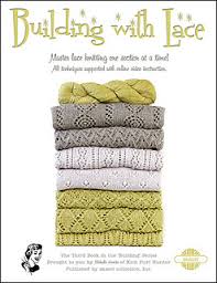 Building with Lace, 7 lace patterns with lace yarn