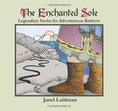 Enchanted Sole: Legendary Socks for Adventurous Knitters
