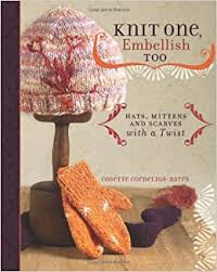 Knit One Embellish Too Book