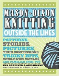 Mason Dixon Knitting Outside The Lines