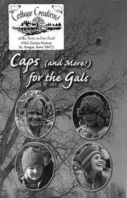 Cottage Creations: Caps and More for the Gals