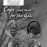 Cottage Creations: Caps and More for the Gals