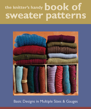 Knitter's Handy Book Of Sweater by Ann Budd