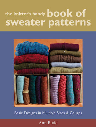 Knitter's Handy Book Of Sweater by Ann Budd