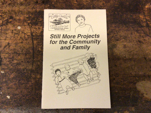 Cottage Creations: Still More Projects for the Community and Family